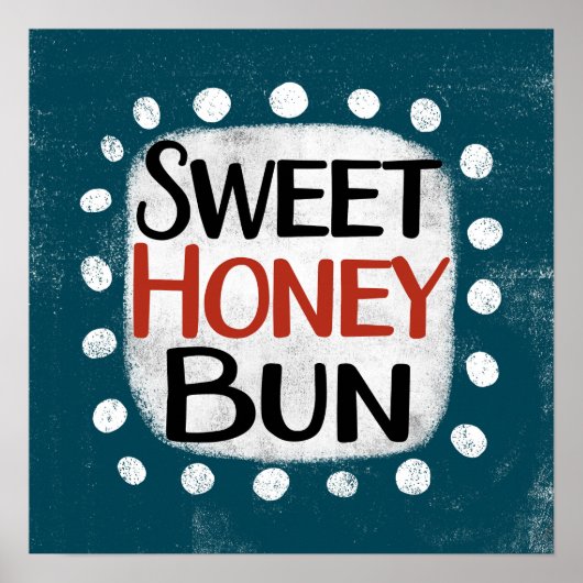 Sweet Honey Bun Poster Wall Art (Vorne)