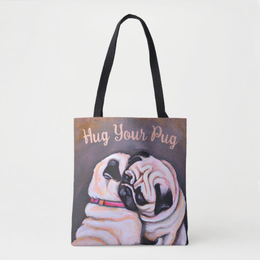 Sweet Hug deinen Mops Tote Bag Tasche (Vorderseite)