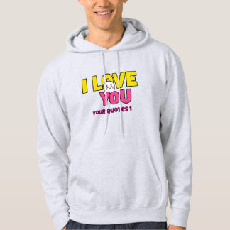 Sweet I Love You Graphic for Gifts and Apparel Hoodie