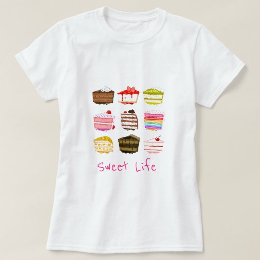 Sweet Life Slogan niedlich Kuchen bunte Sahne T-Shirt (Design vorne)