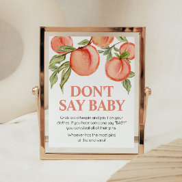 Sweet Little Peach Baby Dusche Say Baby nicht Poster