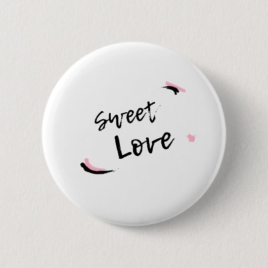 Sweet Love Button (Vorderseite)