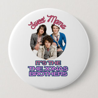 Sweet Mama ist die Jonas Brothers Button