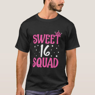 Sweet Niedlich16 Sixteen Squad 16. Geburtstagstee T-Shirt