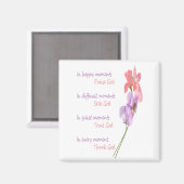 Sweet Pea floral Inspiration Seek Gott Magnet (Vorderseite/Rückseite)