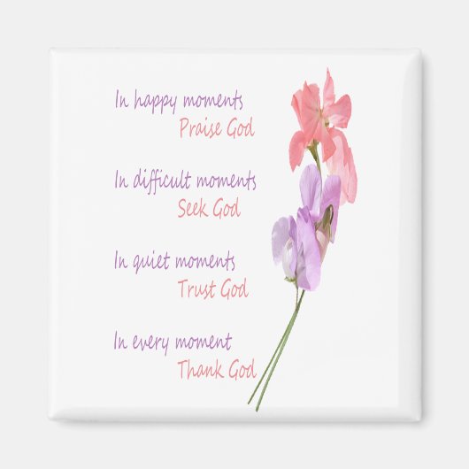 Sweet Pea floral Inspiration Seek Gott Magnet (Vorne)