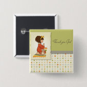 Sweet Praying Girl Thank You God Button (Vorne & Hinten)