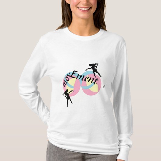 Sweet Shirt: Bewegung T-Shirt (Vorderseite)