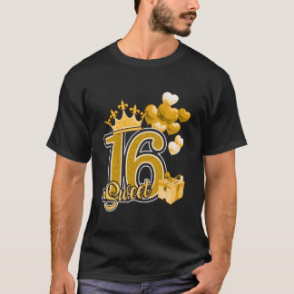 Sweet Sixn Golden 16 Jahre T-Shirt