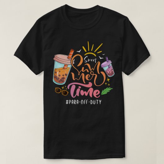 Sweet Summer Time Sommerzeit Paraprofessional Par T-Shirt (Design vorne)