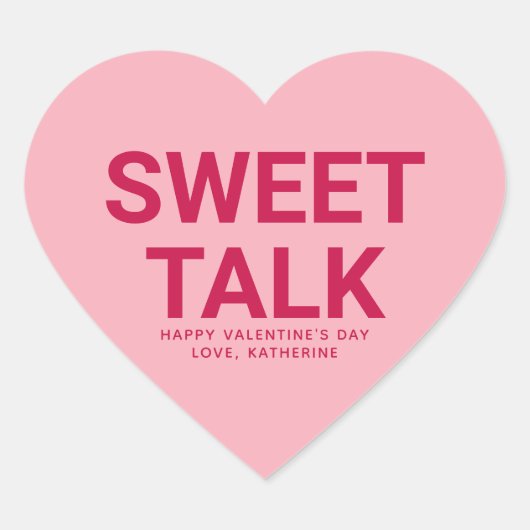 Sweet talk lustig niedlich Valentinstag Gespräch Herz-Aufkleber (Vorderseite)