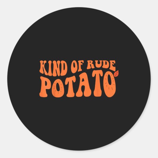 Sweet Tato And Kind Of Rude Tato Runder Aufkleber (Vorderseite)