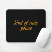 Sweet Tato, Kind Of Rude Tato, Matching Thanksgivi Mousepad (Mit Mouse)