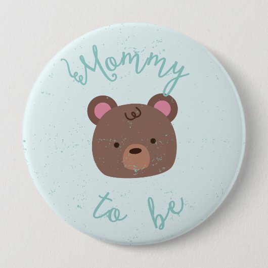 Sweet Teddy Baby Shower Mommy to be Button (Vorderseite)