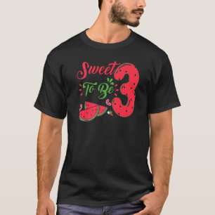 Sweet to be Three Watermelon Birthday Family P T-Shirt