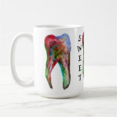Sweet Tooth Dental Coffee Mug Kaffeetasse (Links)