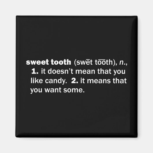 Sweet Tooth Magnet (Vorne)