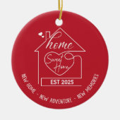 Sweet Zuhause - Neue Zuhause, neues Abenteuer, neu Keramik Ornament (Vorne)