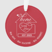 Sweet Zuhause - Neue Zuhause, neues Abenteuer, neu Ornament (Vorderseite)