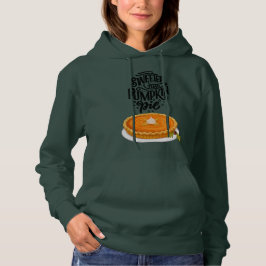 Sweeter als der Pumpkin Pie Funny Erntedank Hoodie