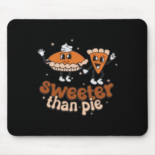Sweeter als Pie Fall Vibes Herbst Mousepad (Vorne)
