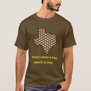Sweeter in Texas Honeycomb T - Shirt