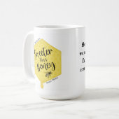 Sweeter Than Honey Kaffeetasse (Vorderseite Links)