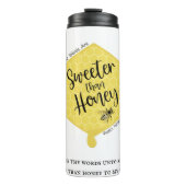 Sweeter Than Honey Thermosbecher (Vorderseite)