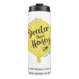 Sweeter Than Honey Thermosbecher