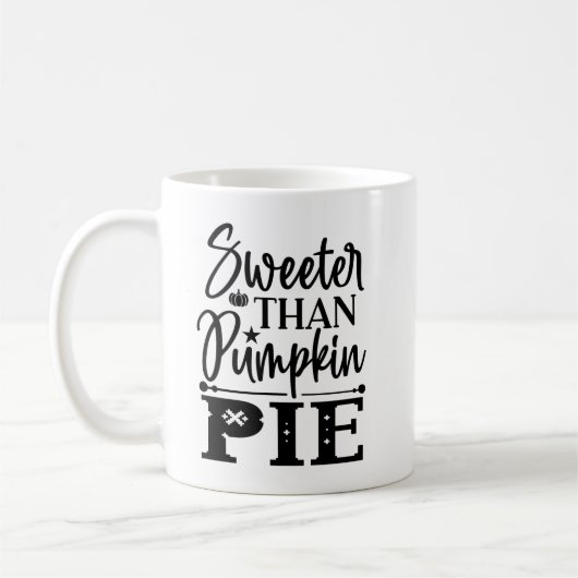 Sweeter Than Pumpkin Pie Erntedank Fall Kaffeetasse (Links)