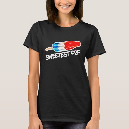 Sweetest Pop Rocket Bombe Popsicle Summertime Vate T-Shirt (Vorderseite)