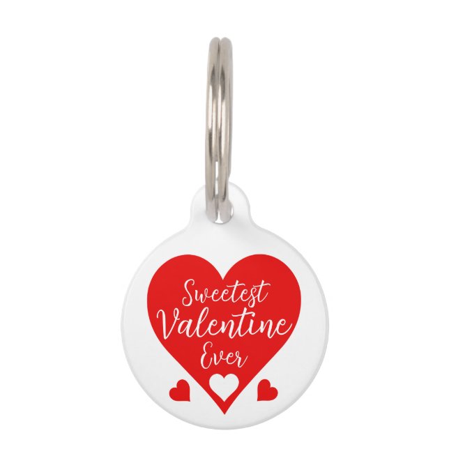 Sweetest Valentine jemals Personalisiert Haustiermarke (Vorderseite)