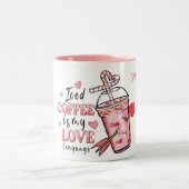 Sweetheart Iced Coffee is My Love Funky Customized Zweifarbige Tasse (Mittel)