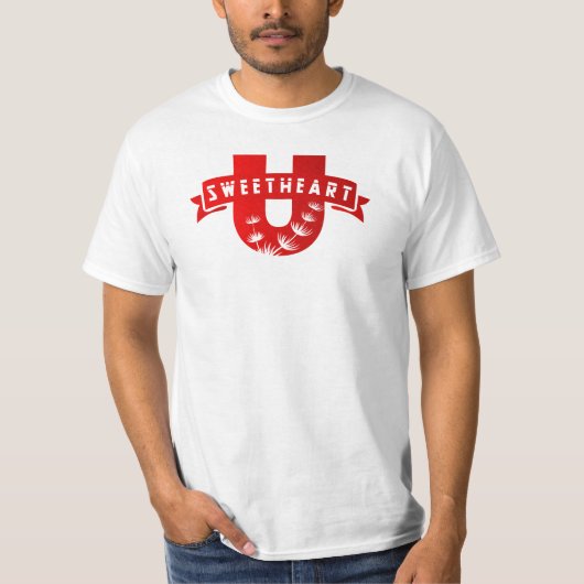 Sweetheart You Graphic T - Shirt (Vorderseite)