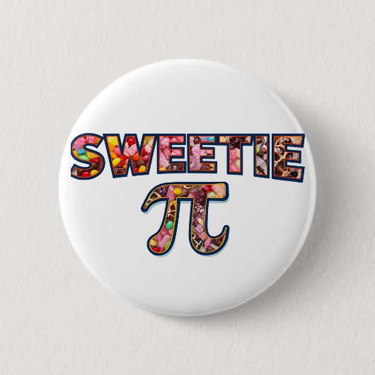 Sweetie Pi (gefüllt mit Süßigkeiten) Button (Vorderseite)