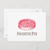 Sweetie Pie Postcard Postkarte (Vorne/Hinten)