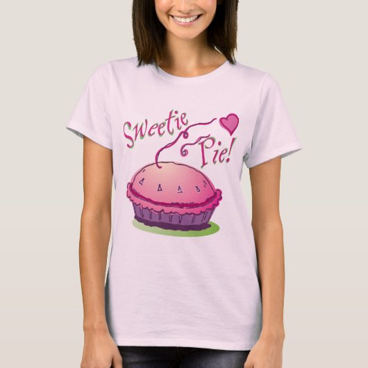Sweetie Pie Shirt (Vorderseite)