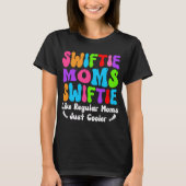 Swiftie Mamas Club Wie regelmäßige Mama gerade Coo T-Shirt (Vorderseite)
