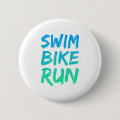 Swim Bike Lauf großartiges Design Button (Vorderseite)