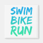 Swim Bike Lauf großartiges Design Magnet (Vorne)