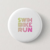 Swim Bike Run, Triathlon Button (Vorderseite)