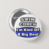 Swim Coach ...Big Deal Button (Vorne & Hinten)