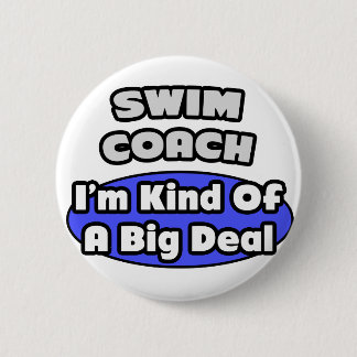 Swim Coach ...Big Deal Button