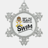 Swim durch das Leben Schneeflocken Zinn-Ornament (Vorderseite)