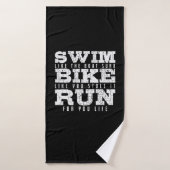 Swim like Boat Bike like you Stole it Run Triathlo Badehandtuch (Badehandtuch)