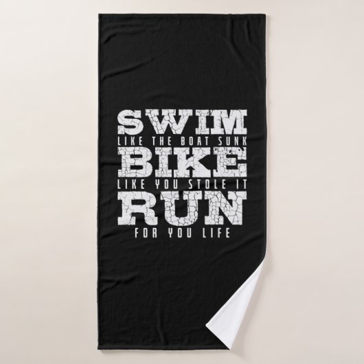 Swim like Boat Bike like you Stole it Run Triathlo Badehandtuch (Badehandtuch)