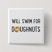 Swim Team, Funny Schwimmer Geschenk, Donuts Button (Vorderseite)