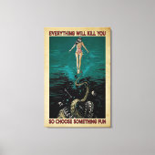 Swiming Girl Ocean Alles wird dir Leinwand umbring (Vorderseite)