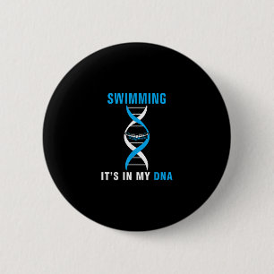 Swimmen in meiner DNA Funny SwimerSchwimmen Coole  Button