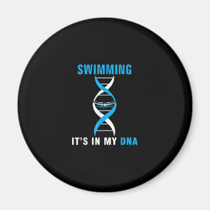 Swimmen in meiner DNA Funny SwimerSchwimmen Coole Magnet